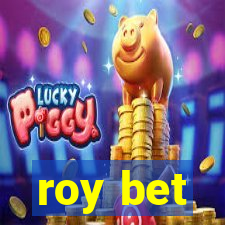 roy bet
